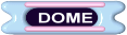 DOME
